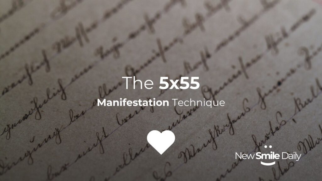 The 5x55 Manifestation Technique