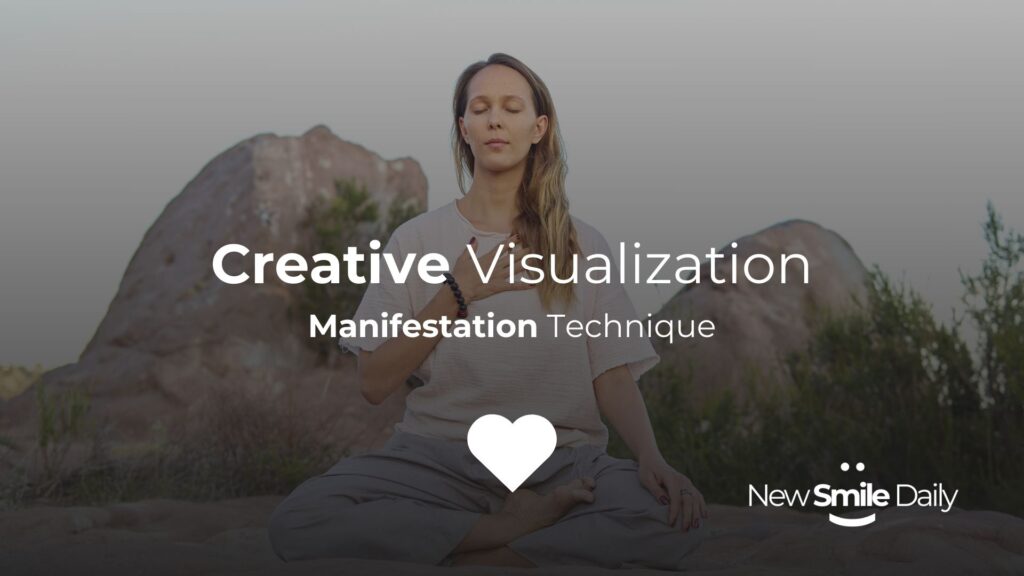 Creative Visualization Manifestation Technique