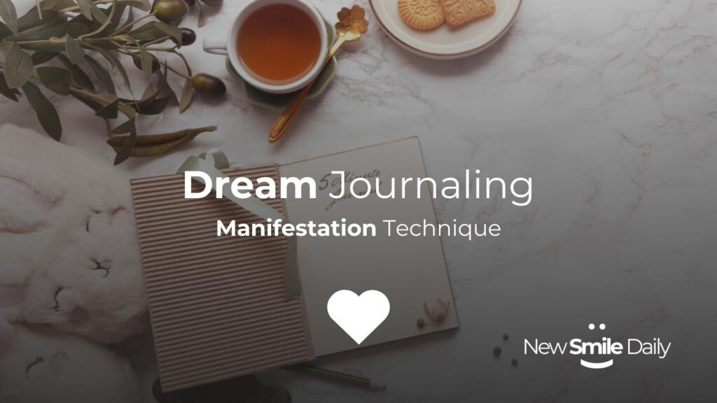 Dream Journaling Manifestation Technique