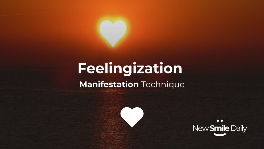 Feelingization Manifestation Technique