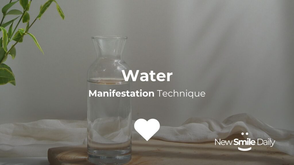 Water Manifestation Technique