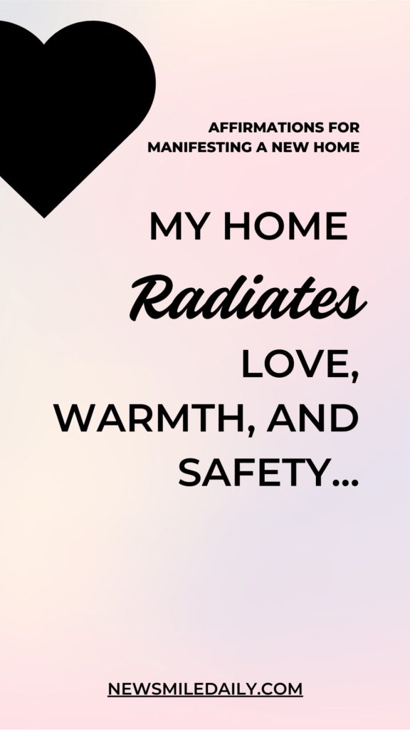 Affirmations For Manifesting Your Dream Home