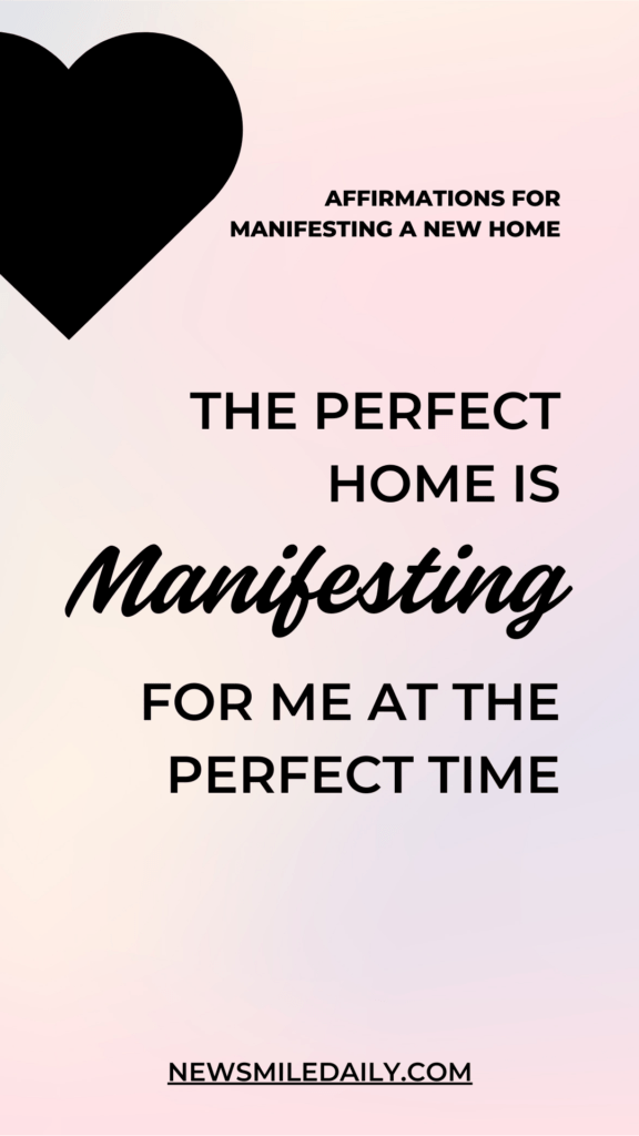 Affirmations For Manifesting Your Dream Home