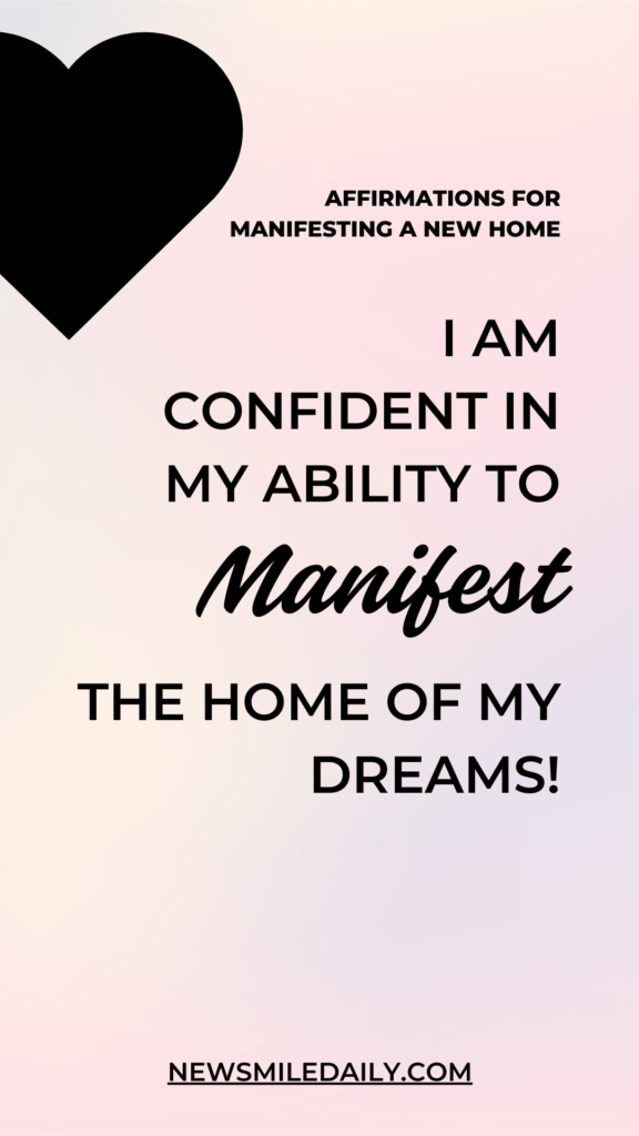 Affirmations For Manifesting Your Dream Home