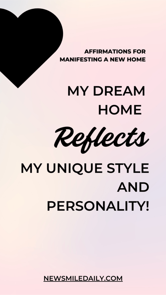 Affirmations For Manifesting Your Dream Home